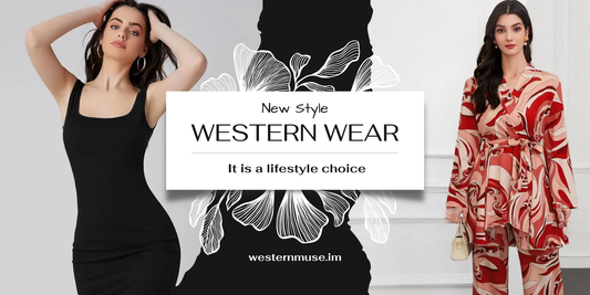 Western Wear for Women: Latest Trends Every Modern Woman Should Know