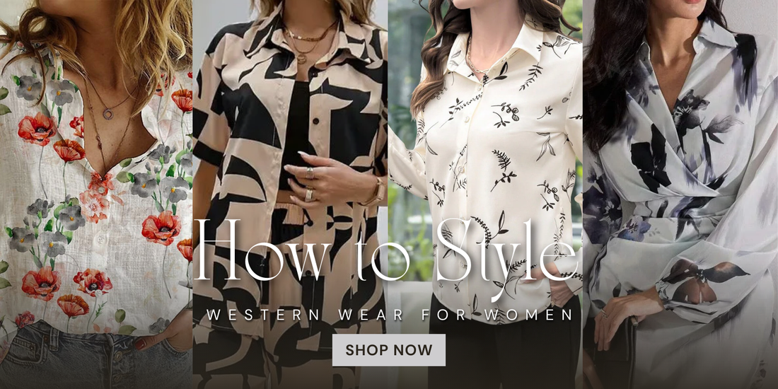 How to Style Western Wear for Women – From Casual to Party Looks